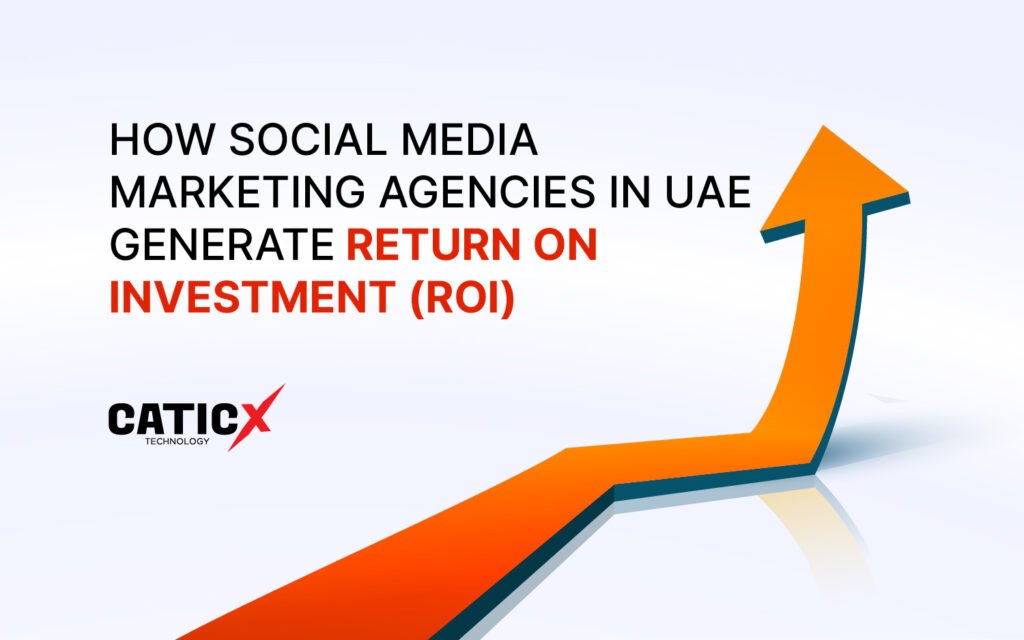 social media marketing UAE, SMM agency UAE, CaticX Technology