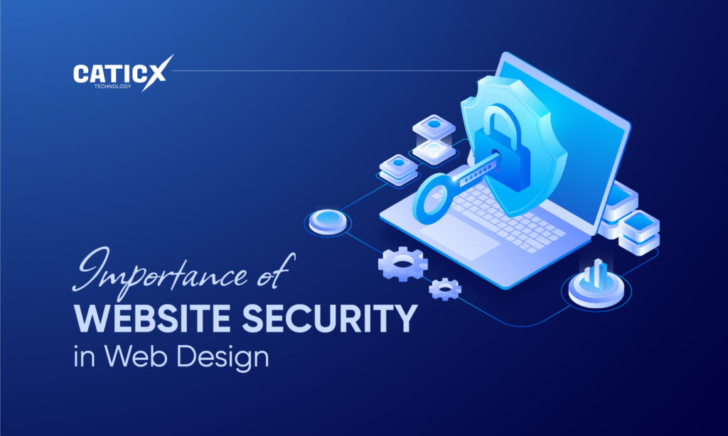 The Importance of Website Security in Web Design