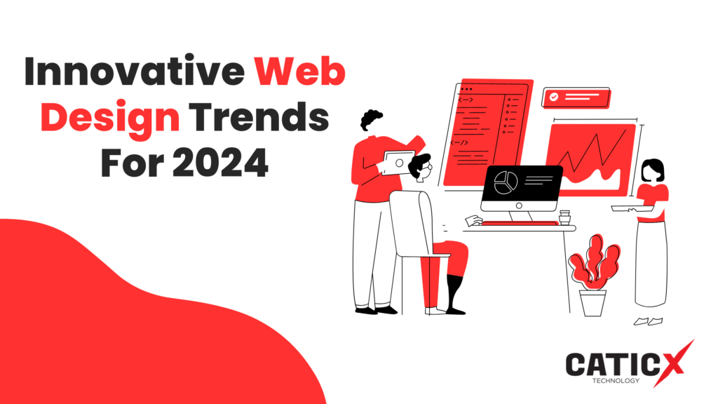 Innovative Web Design Trends For 2024