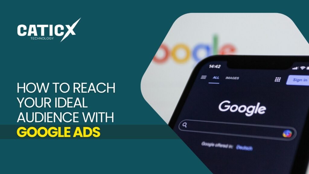 target ideal audience with google ads