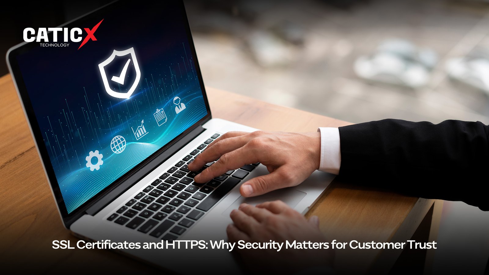 SSL Certificates and HTTPS: Why Security Matters for Customer Trust 